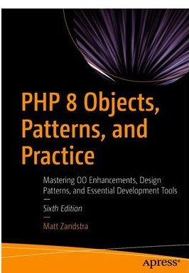 PHP 8 Objects, Patterns, and Practice